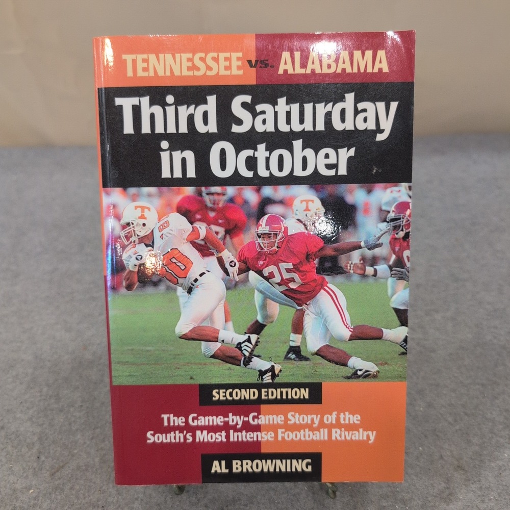 Third Saturday in October Tennessee vs Alabama Al Browning 2nd Ed Football Book - Picture 1 of 4